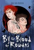 By the Blood of Rowans by Suzanne van Rooyen