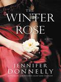 The Winter Rose by Jennifer Donnelly