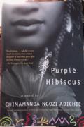 Purple Hibiscus by Chimamanda Ngozi Adichie