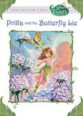 Prilla and the Butterfly Lie (Tales of Pixie Hollow #8) by Andrzej Polkowski