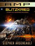 Blitzkrieg by Stephen Arseneault