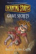Grave Secrets (Deadtime Stories #8) by A.G. Cascone