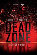 Dead Zone by Robison Wells