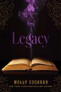 Legacy (Legacy #1) by Molly Cochran