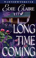 Long Time Coming by Edie Claire