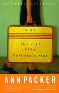The Dive from Clausen's Pier by Ann Packer
