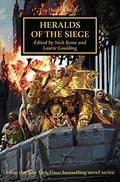 Heralds of the Siege (The Horus Heresy #52) by L.J. Goulding