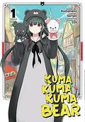 Kuma Kuma Kuma Bear Manga, Vol. 1 (Kuma Kuma Kuma Bear Manga #1) by Sergei