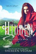 Hidden (Tales of Ryca #1) by Shereen Vedam