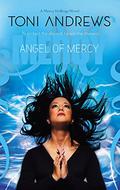 Angel Of Mercy (Mercy Hollings #2) by Toni Andrews
