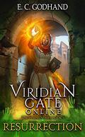 Viridian Gate Online: Resurrection: A litRPG Adventure (The Heartfire Healer #1) by James Hunter