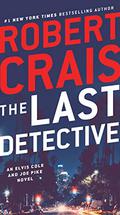 The Last Detective by Robert Crais