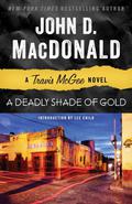 A Deadly Shade of Gold by John D. MacDonald