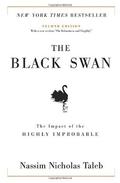 The Black Swan: The Impact of the Highly Improbable (Incerto #2) by Nassim Nicholas Taleb