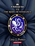 The Right of Vengeance by Lina J. Potter