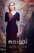 Moirai (Aberrant #2) by Ruth Silver