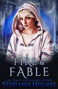 The Castle of Fire and Fable by Steffanie Holmes