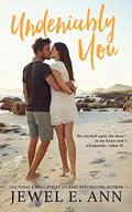 Undeniably You by Jewel E. Ann