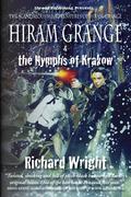 Hiram Grange and the Nymphs of Krakow (Hiram Grange #5) by Richard Wright
