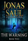 The Warning by Jonas Saul