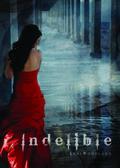 Indelible by Lani Woodland