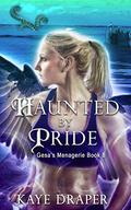 Haunted by Pride by Kaye Draper