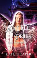 A Matter of Pride by Kaye Draper