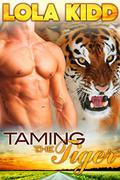 Taming the Tiger by Lola Kidd