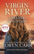 Shelter Mountain by Robyn Carr