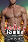 Jardin's Gamble by Laylah Roberts