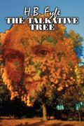 The Talkative Tree by H.B. Fyfe