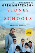 Stones Into Schools: Promoting Peace With Books, Not Bombs, in Afghanistan and Pakistan by Khaled Hosseini