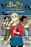 Buffy the Vampire Slayer: New School Nightmare (Buffy the vampire Slayer #1) by Casey Nowak