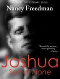 Joshua, Son of None by Nancy Freedman