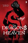 The Dragons of Heaven (Missy Masters #1) by Alyc Helms
