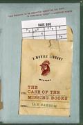 The Case of the Missing Books (Mobile Library Mystery #1) by Ian Sansom