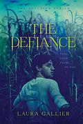 The Defiance (The Delusion #3) by Laura Gallier