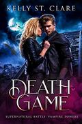 Death Game by Kelly St. Clare