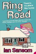 Ring Road: There’s no place like home by Ian Sansom
