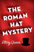 The Roman Hat Mystery (Ellery Queen Detective #1) by Robert Fass