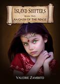 An Oath of the Mage (Island Shifters #2) by Valerie Zambito