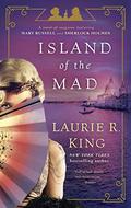 Island of the Mad (Mary Russell and Sherlock Holmes #15) by Laurie R. King