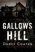 Gallows Hill by Darcy Coates
