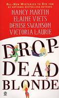 Drop-Dead Blonde by Nancy Martin, Denise Swanson