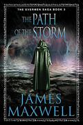 The Path of the Storm by James Maxwell