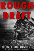 Rough Draft by Michael Robertson Jr.