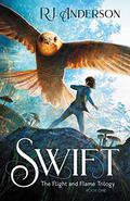 Swift (The Flight and Flame Trilogy #1) by R.J. Anderson