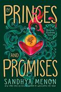 Of Princes and Promises (St. Rosetta's Academy #2) by Sandhya Menon