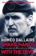 Shake Hands with the Devil by Roméo Dallaire