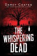 The Whispering Dead by Darcy Coates